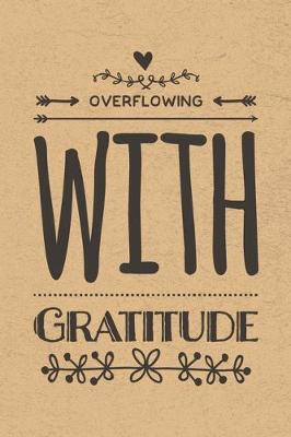 Book cover for Overflowing With Gratitude