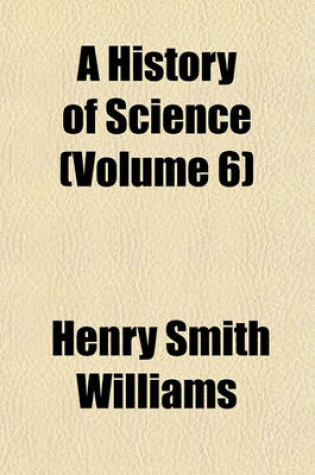 Cover of A History of Science (Volume 6)