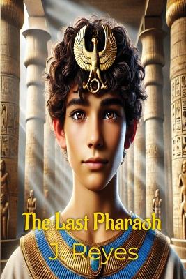 Cover of The Last Pharaoh