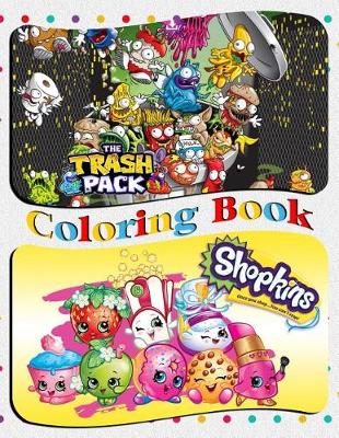 Book cover for Shopkins & The Trash Pack Coloring Book