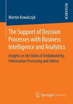 Book cover for The Support of Decision Processes with Business Intelligence and Analytics