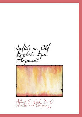 Book cover for Judith an Old English Epic Fragment