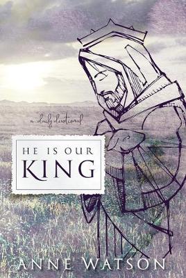 Book cover for He Is Our King