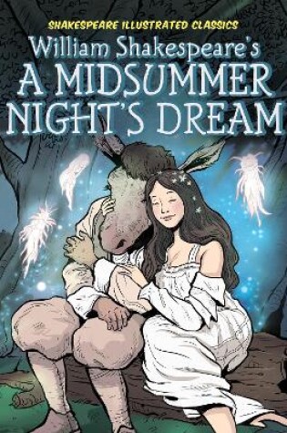 Cover of William Shakespeare’s A Midsummer Night’s Dream