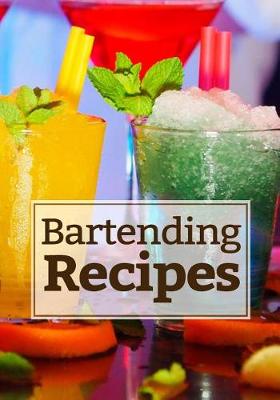 Book cover for Bartending Recipes