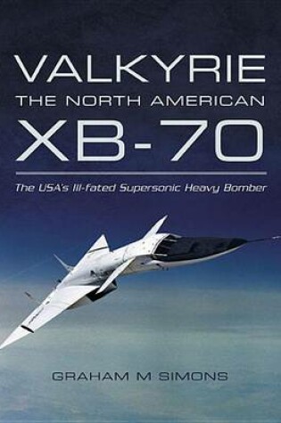 Cover of Valkyrie: The North American Xb-70