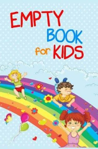 Cover of Empty Book For Kids