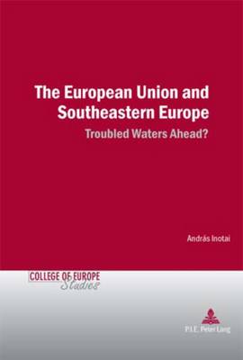 Cover of The European Union and Southeastern Europe