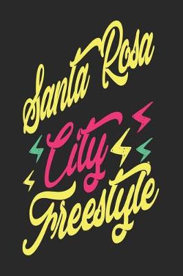 Book cover for Santa Rosa City Freestyle