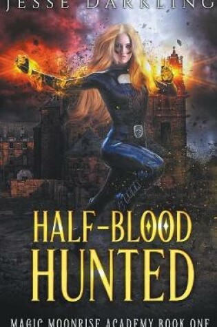 Cover of Half-Blood Hunted