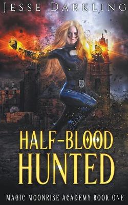 Cover of Half-Blood Hunted