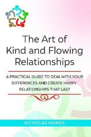 Cover of The Art of Kind and Flowing Relationships