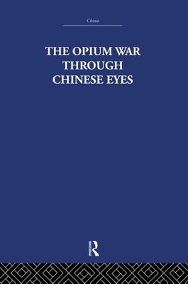 Book cover for The Opium War Through Chinese Eyes