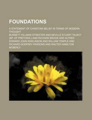 Book cover for Foundations; A Statement of Christian Belief in Terms of Modern Thought