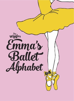 Cover of The Wiggles Emma!: Emma's Ballet Alphabet