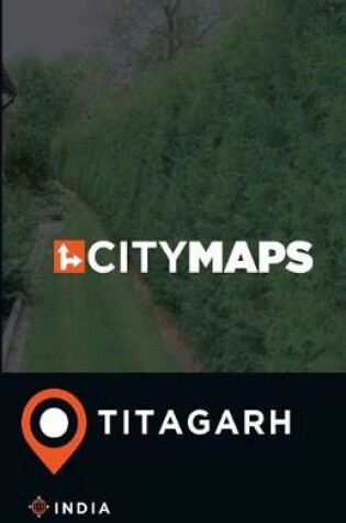 Cover of City Maps Titagarh India