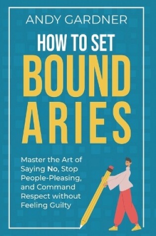 Cover of How to Set Boundaries