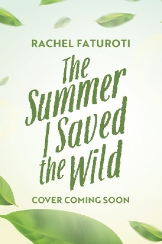 Cover of The Summer I Saved the Wild