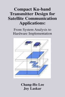 Book cover for Compact Ku-Band Transmitter Design for Satellite Communication Applications