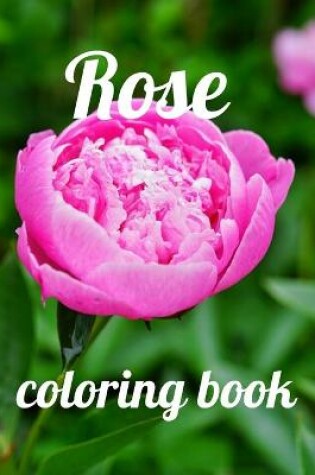 Cover of Rose coloring book