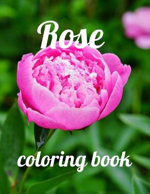 Book cover for Rose coloring book