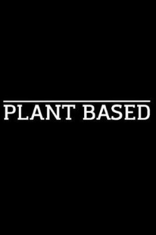 Cover of Plant Based