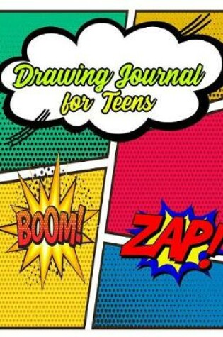 Cover of Drawing Journal for Teens