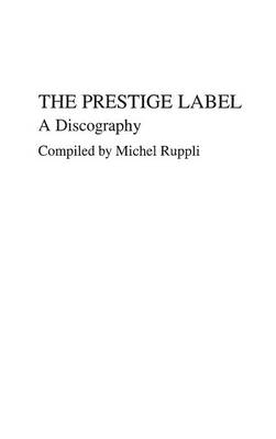 Cover of The Prestige Label