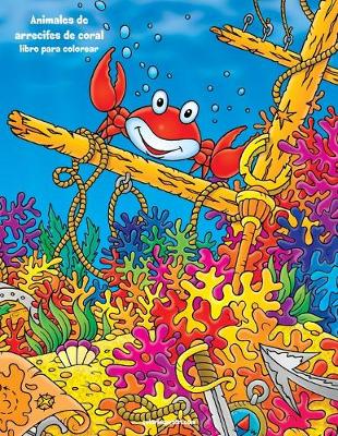 Book cover for Animales de arrecifes de coral libro para colorear
