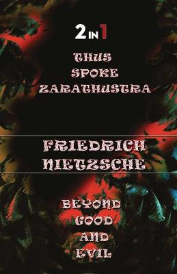 Book cover for Thus Spoke Zarathustra & Beyong Good And Evil (2In1)