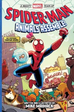 Cover of Spider-Man: Animals Assemble! (A Mighty Marvel Team-Up)