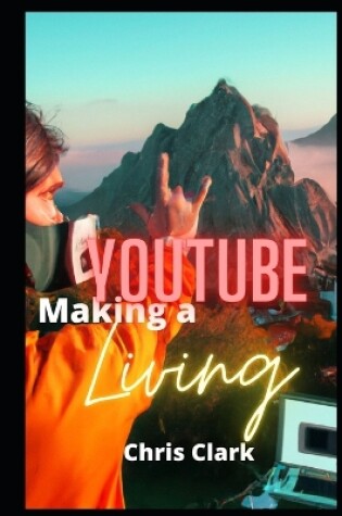 Cover of Making a Youtube Living
