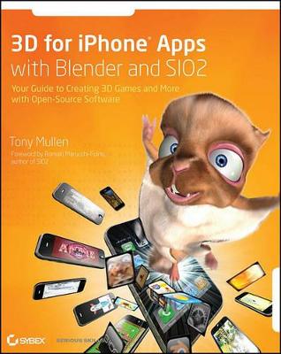 Book cover for 3D for iPhone Apps with Blender and SIO2