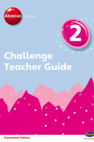 Cover of Abacus Evolve Challenge Year 2 Teacher Guide with I-Planner Online Module