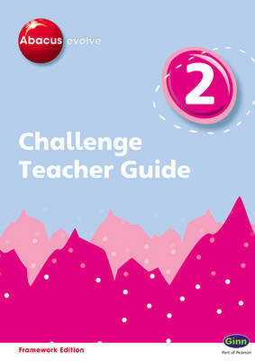 Book cover for Abacus Evolve Challenge Year 2 Teacher Guide with I-Planner Online Module