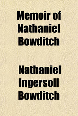 Book cover for Memoir of Nathaniel Bowditch