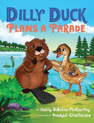 Cover of Dilly Duck Plans a Parade