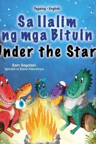 Cover of Under the Stars (Tagalog English Bilingual Kid's Book)