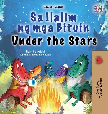 Book cover for Under the Stars (Tagalog English Bilingual Kids Book)