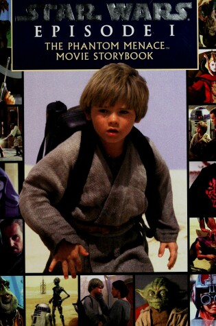 Cover of Star Wars Episode 1: the Phantom Menace Movie Storybook