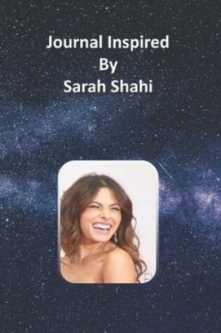 Cover of Journal Inspired by Sarah Shahi