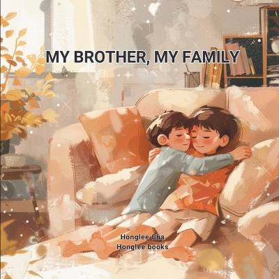 Book cover for My Brother, My Family