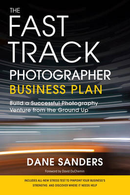 Book cover for The Fast Track Photographer Business Plan