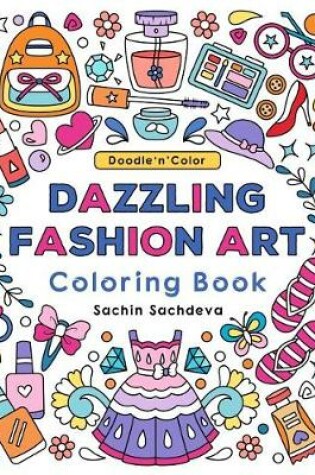 Cover of Doodle N Color Dazzling Fashion Art
