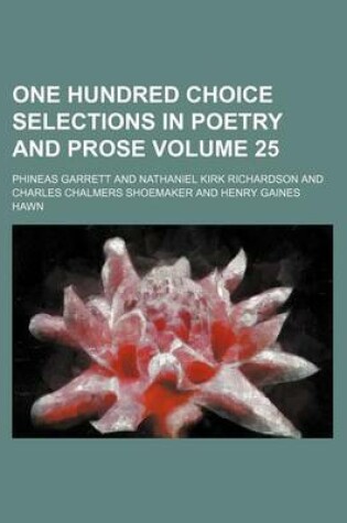 Cover of One Hundred Choice Selections in Poetry and Prose Volume 25