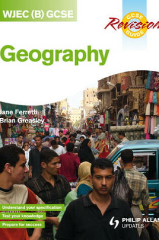 Cover of WJEC (B) GCSE Geography Revision Guide