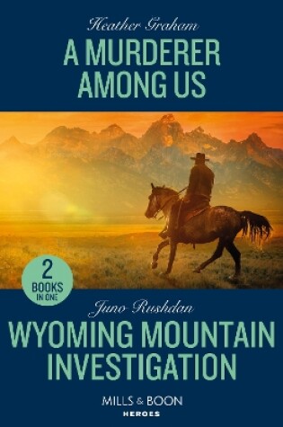 Cover of A Murderer Among Us / Wyoming Mountain Investigation