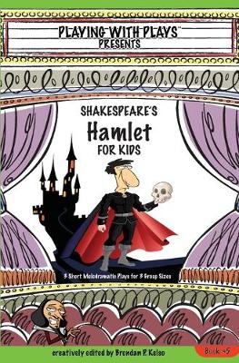 Cover of Shakespeare's Hamlet for Kids