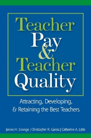 Cover of Teacher Pay and Teacher Quality