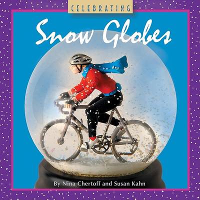 Book cover for Celebrating Snow Globes